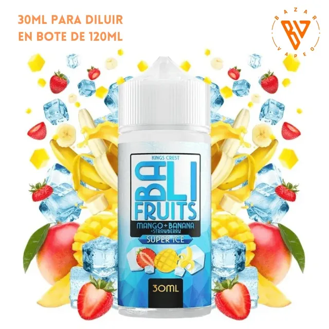 Aroma Bali Fruits Mango Banana Strawberry Super Ice Longfill 30/120ml